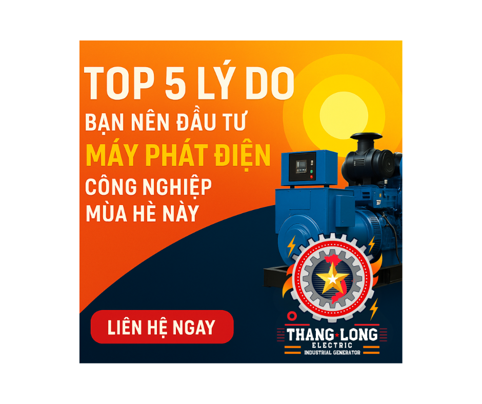 Máy phát điện công nghiệp cho mùa hè